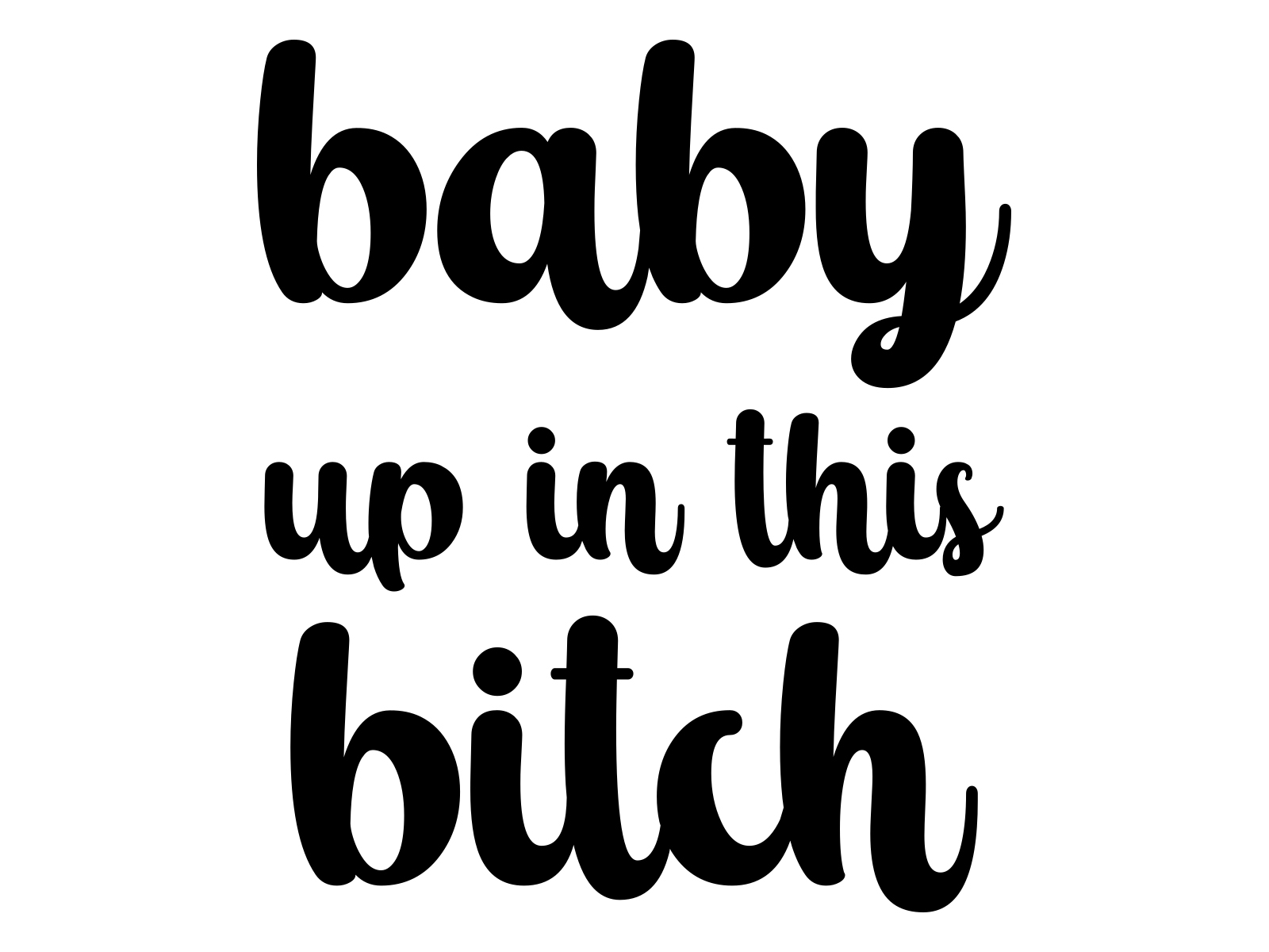 EMPIRE DESIGN Baby Up in This Bitch Child on Board Car Sticker Vinyl Decal